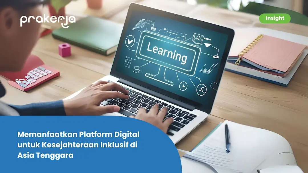 Memanfaatkan Platform Digital untuk Kesejahteraan Inklusif di Asia Tenggara