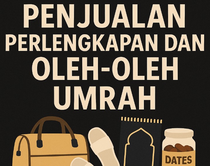 Perlengkapan dan Oleh Oleh Umrah
